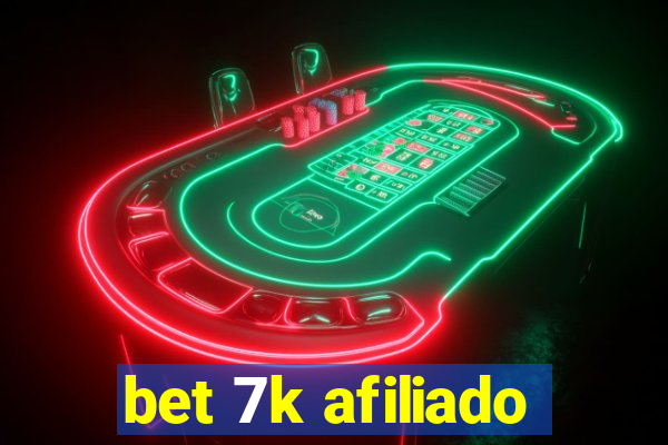 bet 7k afiliado